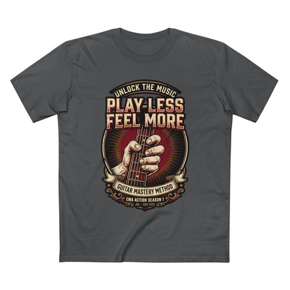 Men's Play Less Feel More Tee