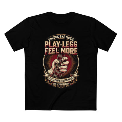 Men's Play Less Feel More Tee